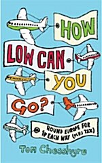 How Low Can You Go? (paperback)