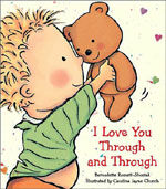 I Love You Through and Through (Board Books)