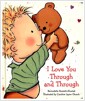 I Love You Through and Through (Board Books)