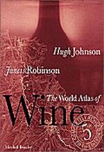 The World Atlas of Wine (Hardcover, 5th, Revised)