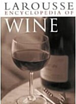 Larousse Encyclopedia of Wine (hardcover)
