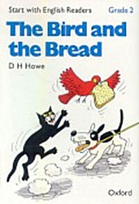 Start with English Readers Grade 2 : The Bird and the Bread (Tape 1개)