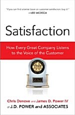 [중고] Satisfaction: How Every Great Company Listens to the Voice of the Customer (Paperback)