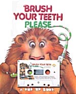 Brush Your Teeth Please (Boardbook + 테이프 1개 + Mother Tip)