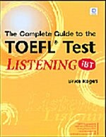 [중고] The Complete Guide to the TOEFL Test Listening (IBT) (Paperback + CD-Rom, iBT, Split Edition, Student Book)