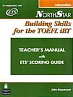 Northstar Building Skills for the Toefl Ibt (Paperback, Compact Disc, Teachers Guide)
