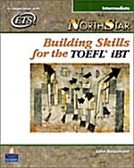 Northstar: Building Skills for the TOEFL Ibt, Intermediate Student Book (Paperback, Revised)