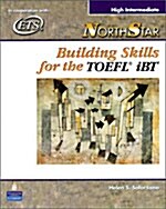 [중고] NorthStar Building Skills for the TOEFL iBT: High-Intermediate [With CD (Audio)] (Paperback)