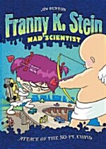 [중고] Franny K. Stein Mad Scientist #2 : Attack of the 50-Ft. Cupid (Paperback, Reprint)