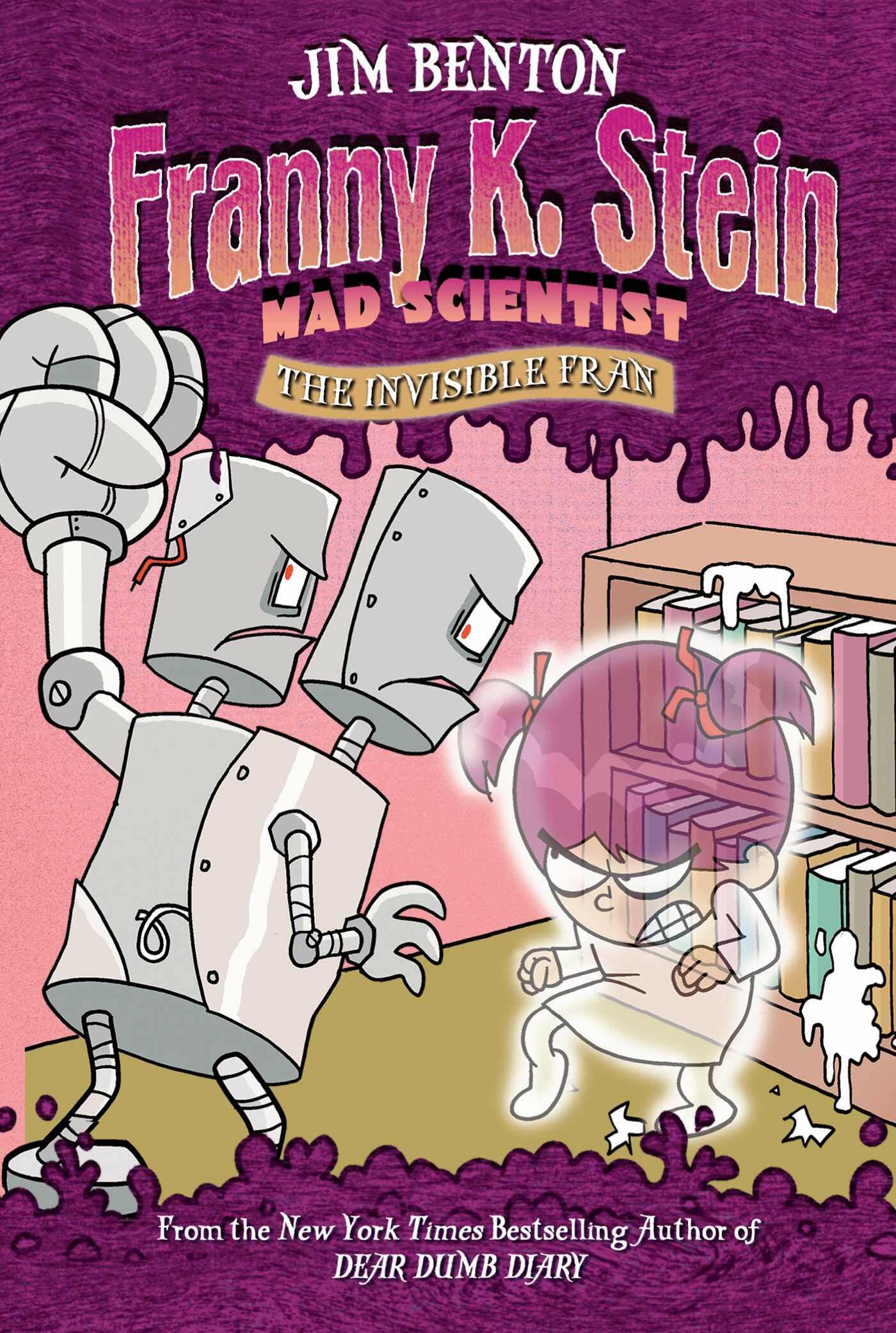 Franny K. Stein Mad Scientist #3 : The Invisible Fran (Paperback)
