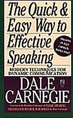 The Quick and Easy Way to Effective Speaking (Mass Market Paperback)