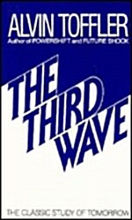 The Third Wave: The Classic Study of Tomorrow (Mass Market Paperback)