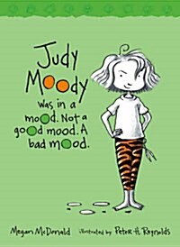 Judy Moody #1 : was in a Mood. Not a Good Mood. A Bad Mood (Paperback, New Edition)
