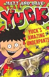 Yuck's Amazing Underpants (Paperback)