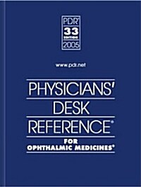 Physicians Desk Reference for Ophthalmic Medicines 2005 (Hardcover)