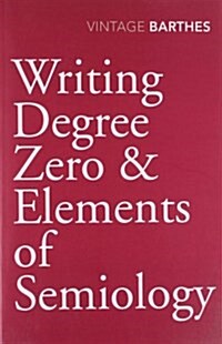 Writing Degree Zero & Elements of Semiology (Paperback)