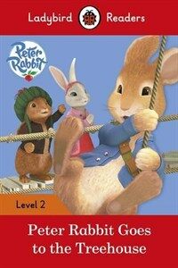 Peter Rabbit: Goes to the Treehouse - Ladybird Readers Level 2 (Paperback)