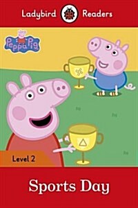 [중고] Peppa Pig: Sports Day - Ladybird Readers Level 2 (Paperback)