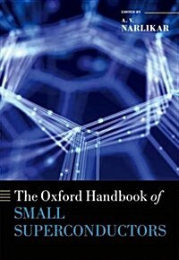 The Oxford Handbook of Small Superconductors (Hardcover)