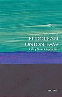 European Union Law: A Very Short Introduction (Paperback)
