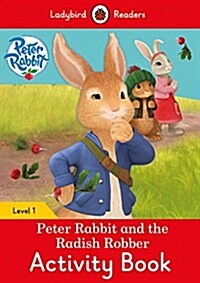 Peter Rabbit and the Radish Robber Activity Book - Ladybird Readers Level 1 (Paperback)