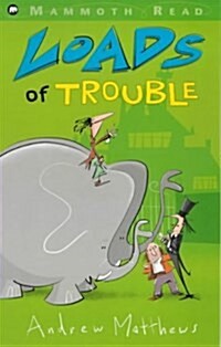 LOADS OF TROUBLE (Paperback)