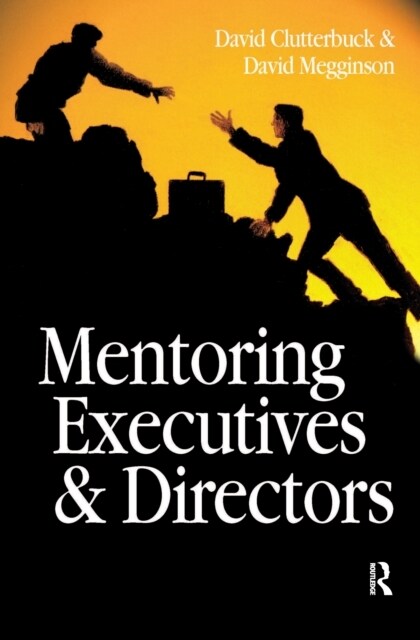 MENTORING EXECUTIVES AND DIRECTORS (Hardcover)