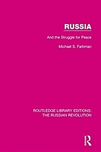 Russia : And the Struggle for Peace (Hardcover)