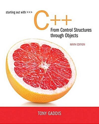 Starting Out with C++ from Control Structures to Objects (Paperback, 9)