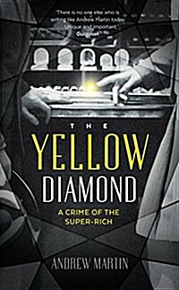 The Yellow Diamond : A Crime of the Super-Rich (Paperback, Main)