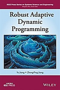 Robust Adaptive Dynamic Programming (Hardcover)