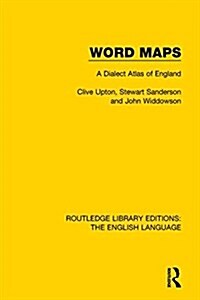 Word Maps : A Dialect Atlas of England (Paperback)