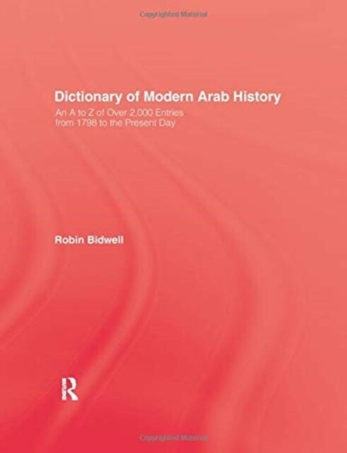 Dictionary of Modern Arab Histor (Paperback)