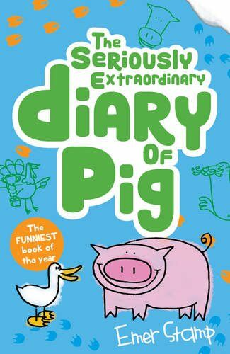 The Seriously Extraordinary Diary of Pig (Paperback)