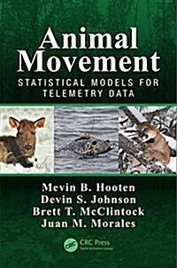 Animal Movement: Statistical Models for Telemetry Data (Hardcover)