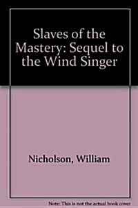 SLAVES OF THE MASTERY WIND ON FIR (Paperback)