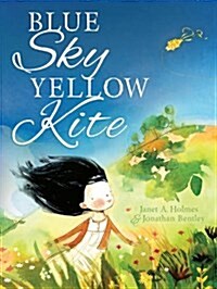 Blue Sky, Yellow Kite : Little Hare Books (Hardcover)