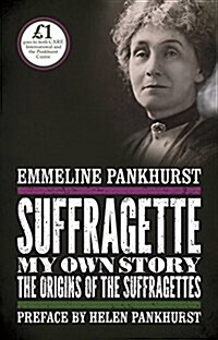 Suffragette : My Own Story (Paperback)