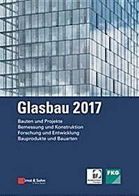 Glasbau 2017 (Paperback)