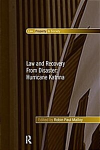 Law and Recovery from Disaster: Hurricane Katrina (Paperback)