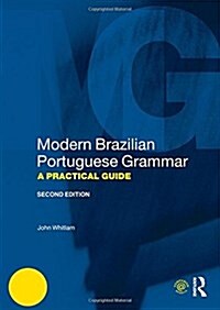 Modern Brazilian Portuguese Grammar : A Practical Guide (Hardcover, 2 ed)