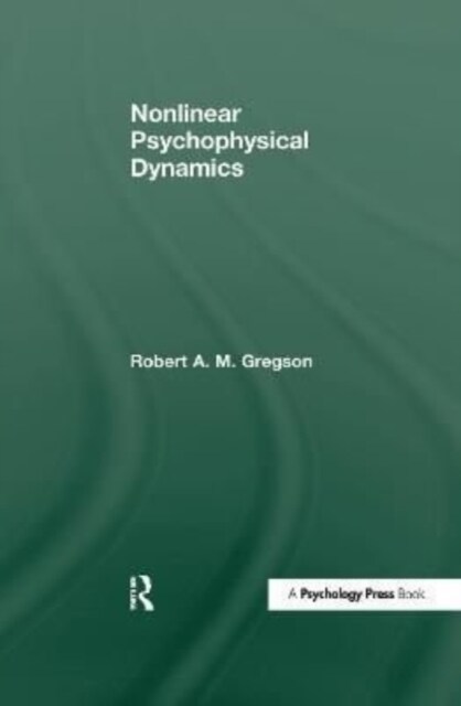 Nonlinear Psychophysical Dynamics (Paperback)