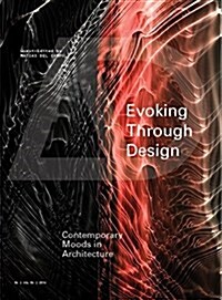Evoking Through Design: Contemporary Moods in Architecture (Paperback)
