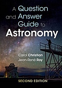 A Question and Answer Guide to Astronomy (Paperback, 2 Revised edition)