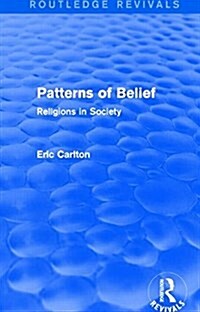 Patterns of Belief : Religions in Society (Paperback)