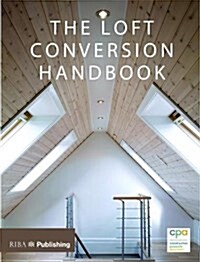 Loft Conversion Handbook (Paperback)