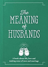 The Meaning of Husbands (Paperback)