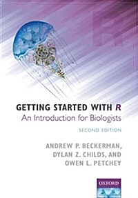 Getting Started with R : An Introduction for Biologists (Paperback, 2 Revised edition)