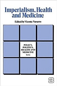 Imperialism, Health and Medicine (Hardcover)