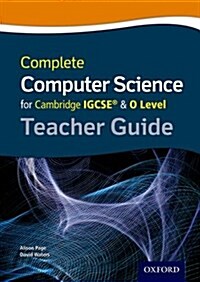 Complete Computer Science for Cambridge IGCSE (R) & O Level Teacher Guide (Paperback)